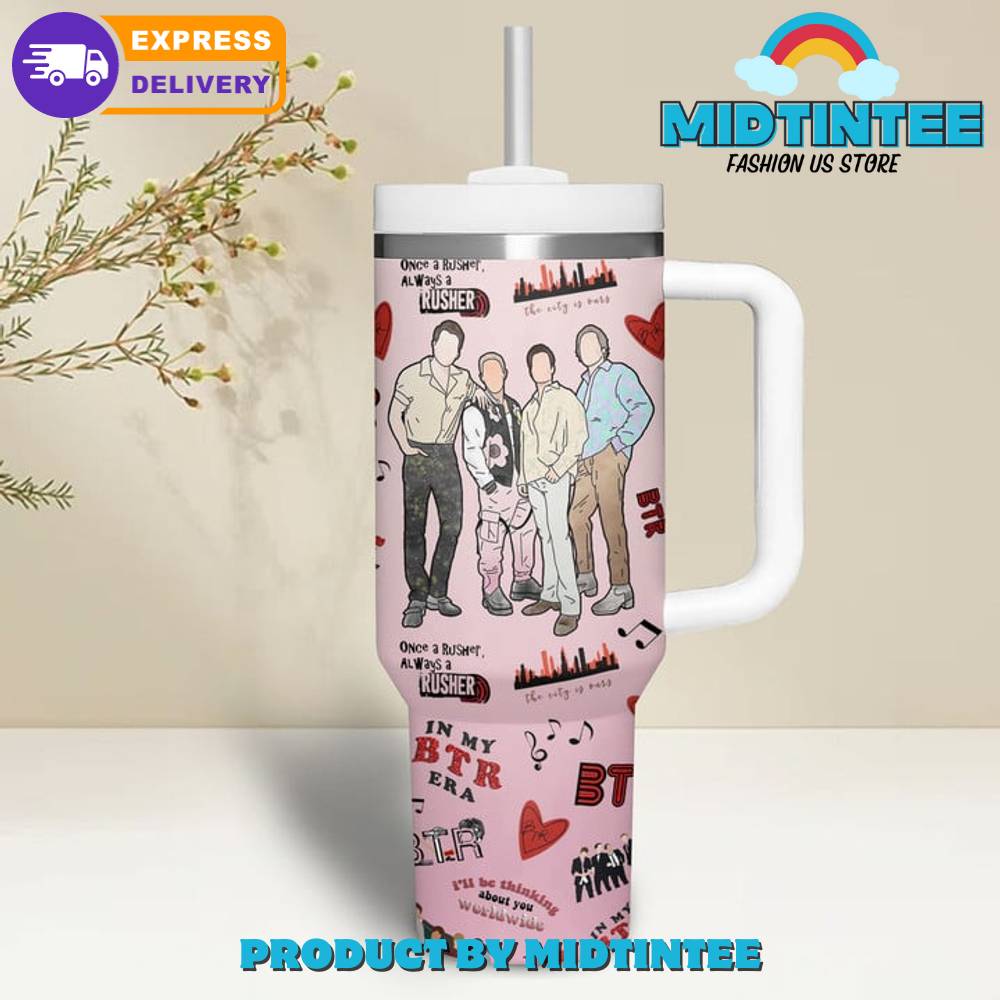 Big Time Rush One A Rusher Always A Gift for her,him, Birthday Xmas Halloween Gift 30oz or 40oz Tumbler LN