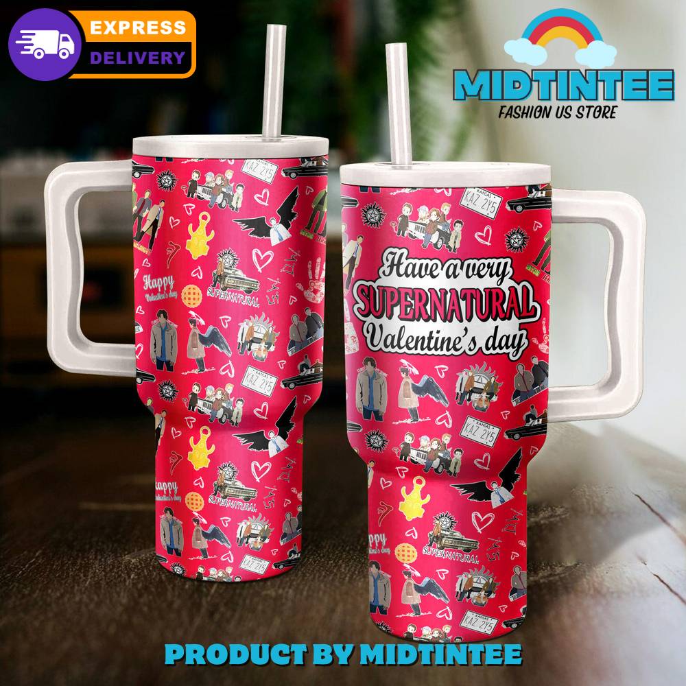 Have A Very Supernatural Valentines Day Gift For Her, Him 40oz Tumbler LN