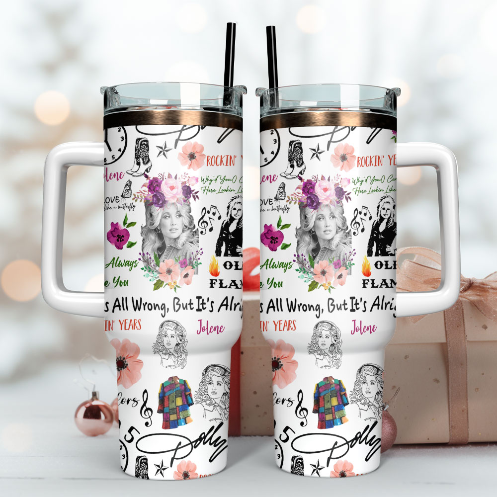 Dolly Parton Singer Song Writer Flowers Custom Quencher 30oz or 40oz Stainless Steel Tumbler With Handle, Best gifts for Friend Family NVA